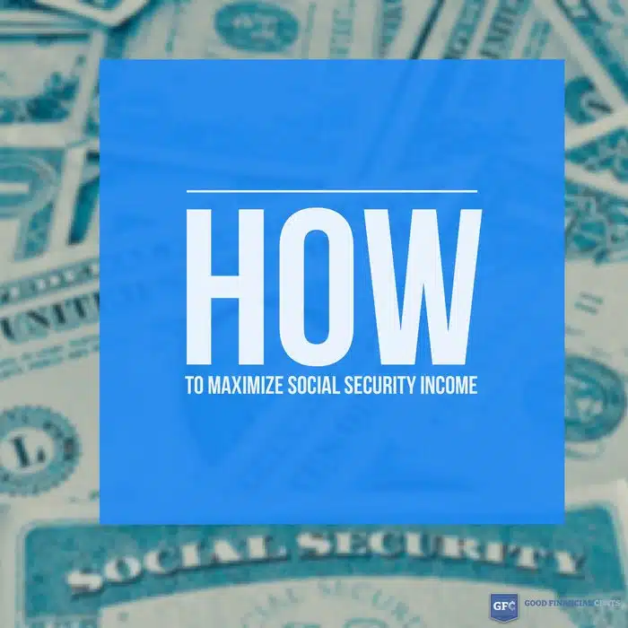 maximize social security income